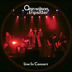 Ann Wilson & Tripsitter - Live In Concert  [VINYL RECORD - LP]