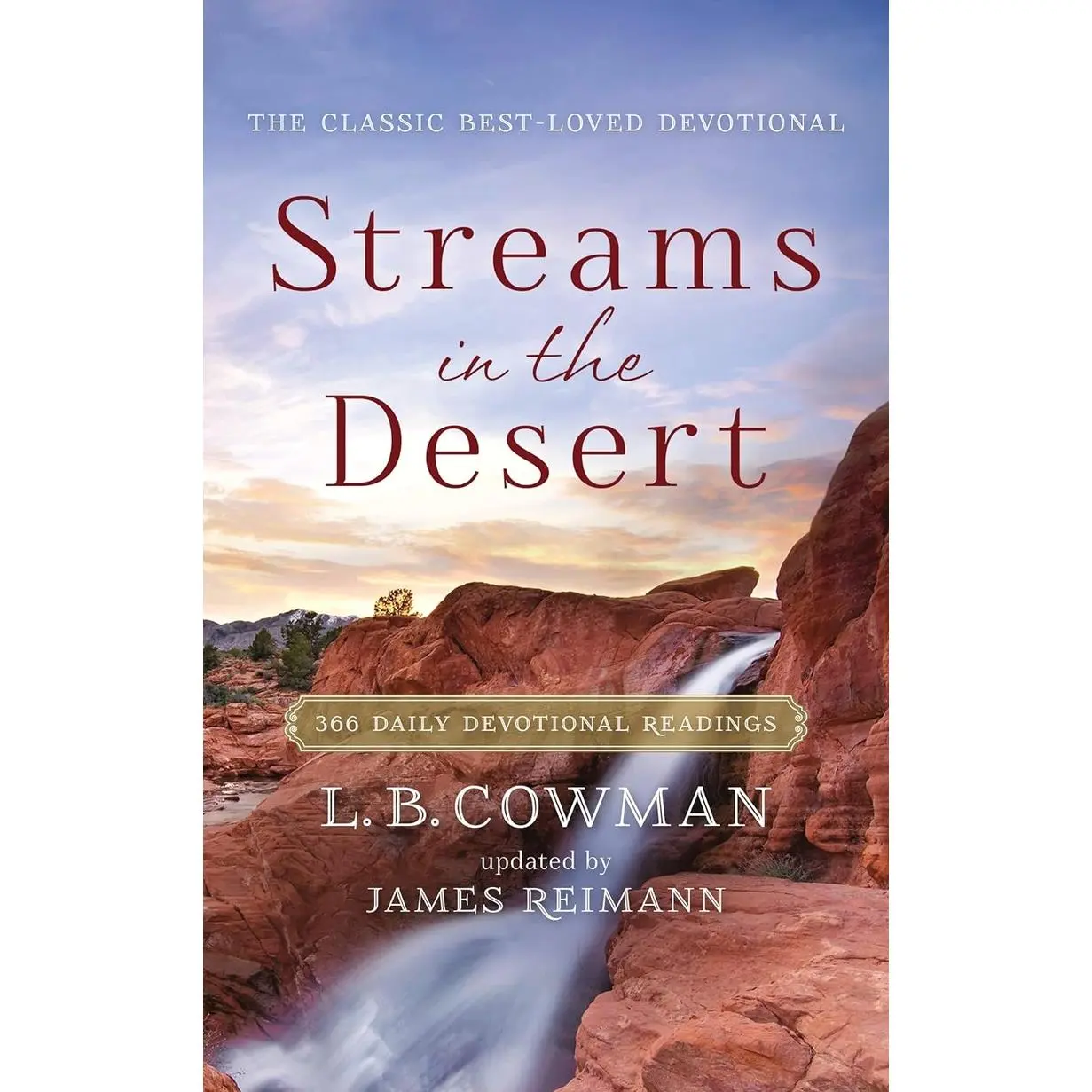 Streams in the Desert: 366 Daily Devotional Readings