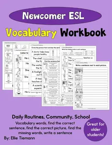 ESL Vocabulary Workbook: Newcomer Students | Daily Activities, Community, School (Newcomer ESL Workbooks)