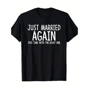 Men's & Women's Funny Second Wedding T-Shirt - Just Married Again Saying with Wedding Rings Design - Heavyweight 220gsm Pure Cotton Black & White Matching Couples Outfit - Loose Fit Round Neck Remarrying Groom & Bride Apparel