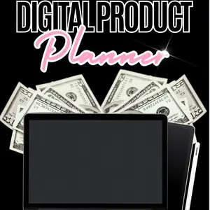 Digital Product Planner: Guide and Planning for Your Digital Products with Financial Elements Involved
