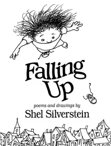 Falling Up by Shel Silverstein||Shel Silverstein [Hardback Book]