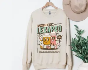 [SALE UP TO 30%] + [FREE SHIP] Powered by Lexapro T-SHIRT Or Sweatshirt, Mental Health T-Shirt, Powered by Antidepressants Shirt Dark Humor Sweatshirt, Depression Anxiety Sweatshirt Cotton Fabric Sweatshirt