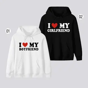 I Love My Girlfriend/Boyfriend Hoodie Perfect Gift for Couples Cotton Material Couple Tops and Outfits Cozy Stylish Everyday Wear