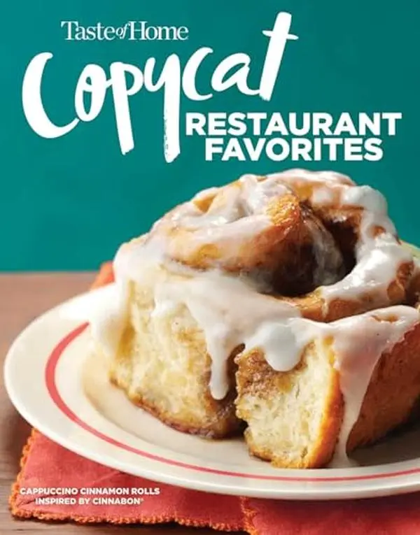Taste of Home Copycat Restaurant Favorites: Restaurant Faves Made Easy at Home -- Taste of Home - Paperback