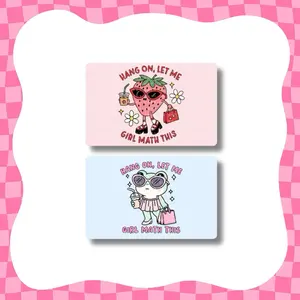 “Hang on let me girl math this” card skin premium vinyl sticker, water resistant