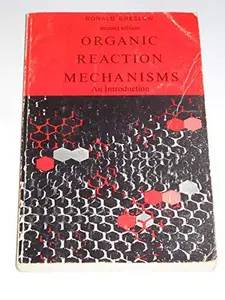 USED-Organic Reaction Mechanisms: An Introduction by Ronald Breslow (Paperback)