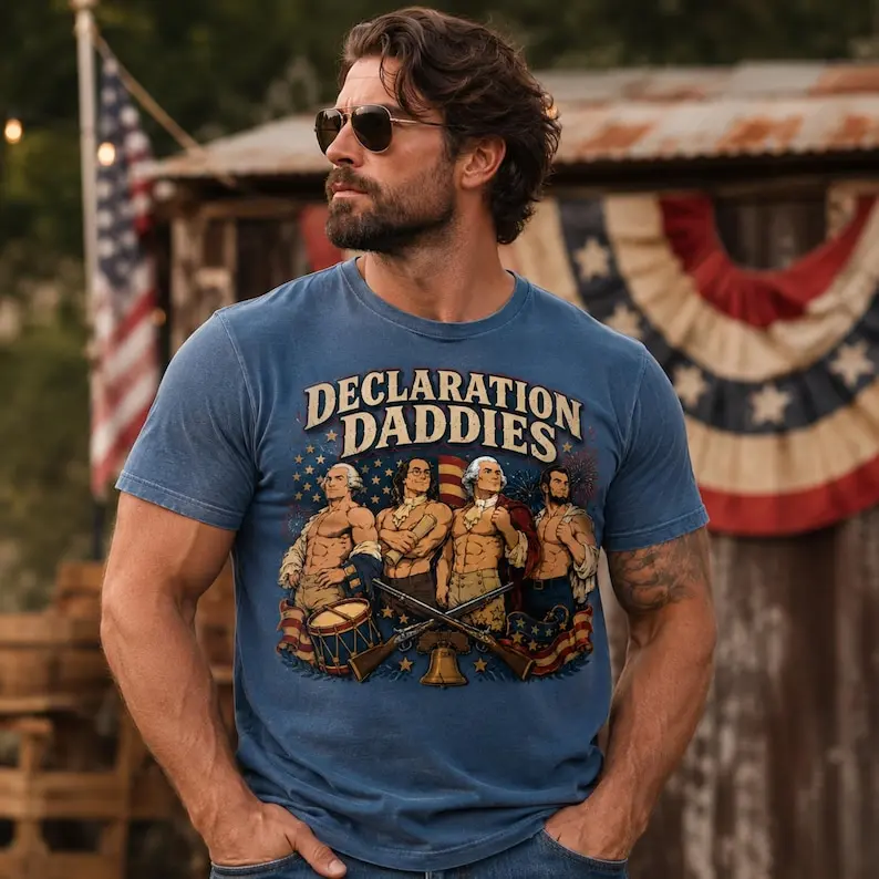 Declaration Daddies T-Shirt, Funny Founding Fathers Patriotic Tee