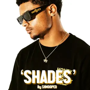 SHADES SHADES