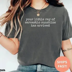 Comfort Colors Your Little Ray of Sarcastic Sunshine Has Arrived TShirt, Funny T-Shirt, Sarcastic Tee, Humor TShirt, Trendy Womens Shirt -DarkFlex