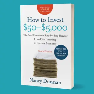 How to Invest $50-$5,000 10e: The Small Investor's Step-by-Step Plan for Low-Risk Investing in Today's Economy by Nancy Dunnan [Paperback Book] Finance Tutorial