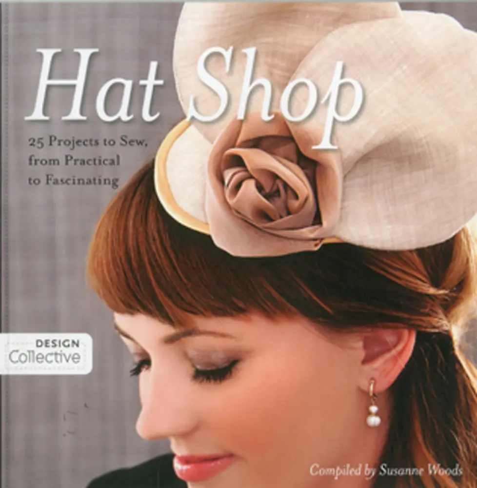 USED-Hat Shop: 25 Projects to Sew, from Practical to Fascinating (Design Collective) by Susanne Woods (Paperback)