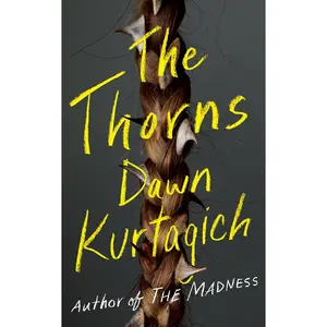 USED-The Thorns by Kurtagich, Dawn (Paperback)