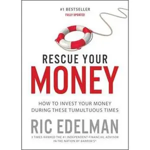 RESCUE YOUR MONEY: HOW TO INVEST YOUR MONEY DURING THESE TUMULTUOUS TIMES [Tradepaper]