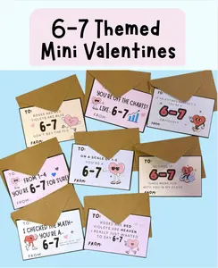 Six Seven 6-7 Themed Mini Valentines | School Classroom Valentines | Trendy Kid Slang | Teacher Valentines | Funny | Elementary School