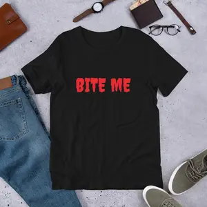 Bite me Short-Sleeve Unisex T-Shirt