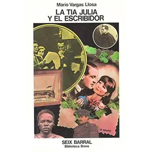 USED-La Tia Julia y el Escribidor (Biblioteca Breve, Novela 424) (Spanish Edition) by Mario Vargas Llosa (Paperback)