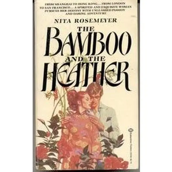 USED-Bamboo and the Heather by Nita Rosemeyer (Unknown)