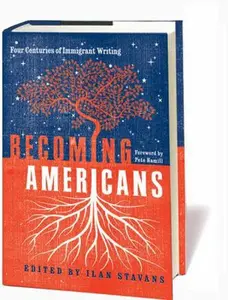 USED Book - Becoming Americans: Four Centuries of Immigrant Writing: A Library of America Special Publication (Hardcover) - english