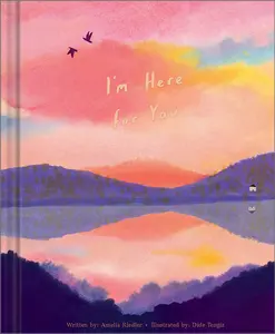 USED-I'm Here for You: A Comforting Gift Book to Show Support Through Grief, Heartbreak, Illness, or Life's Tough Moments by Riedler, Amelia (Hardcover)