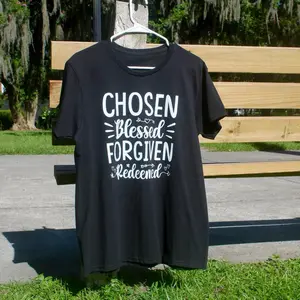 Christian T-Shirt - Chosen | Blessed | Forgiven | Redeemed