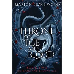 Throne of Ice and Blood by Marion Blackwood (Paperback)