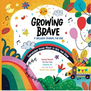 Growing Brave: A Healing Journal for Children