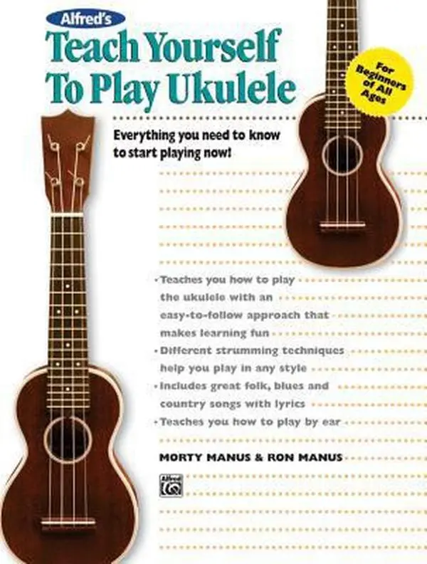 USED Book - Alfred's Teach Yourself to Play Ukulele: Everything You Need to Know to Start Playing Now! by Manus, Morton (Paperback) - english
