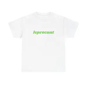 leprecunt Tee St. Patrick's Day cheeky text shirt, green script, leprechaun st paddys march 17 irish