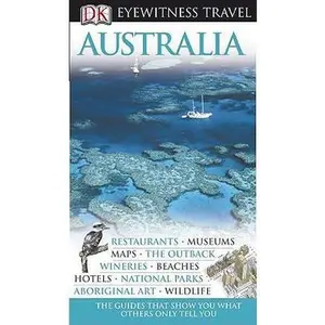 USED-Australia (Eyewitness Travel Guides) by Dorling Kindersley Publishing Staff (Paperback)