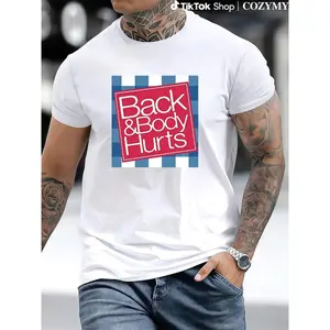 Comfortable Relaxed Fit Graphic Tee For Unisex With Playful Back And Body Hurts Design Perfect For Summer And Spring Wear