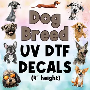 Dog Breed UV DTF DECALS, 4" height, Funny Dog Stickers, Decorative Sticker