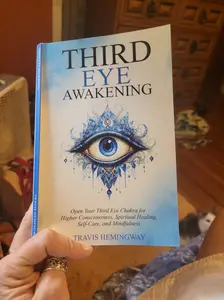 Third Eye Awakening: Open Your Third Eye Chakra for Higher Consciousness, Spiritual Healing, Self-Care, and Mindfulness (Spiritual Healing and Self-Help) Paperback