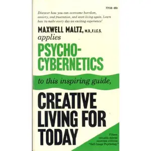 USED-Psycho-Cybernetic Principles for Creative Living by Maxwell Maltz (Paperback)