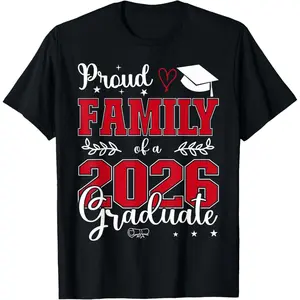 Proud Family of a class of 2026 graduate for graduation T-Shirt