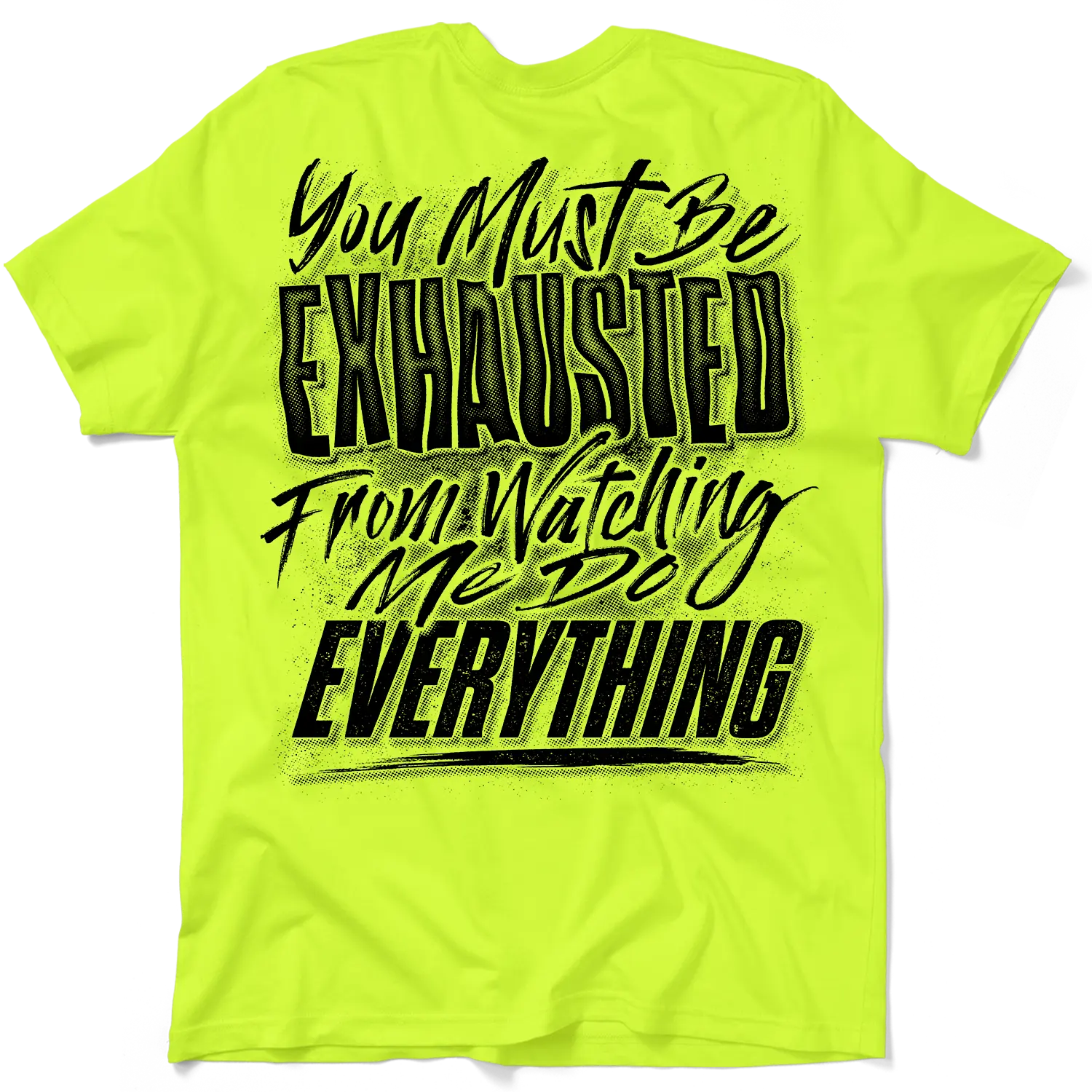 Exhausted - Hi Visibility Safety Yellow Work T-Shirt Jersey Menswear For Blue Collar Workers | Funny, Sarcastic | Graphic Tees Apparel