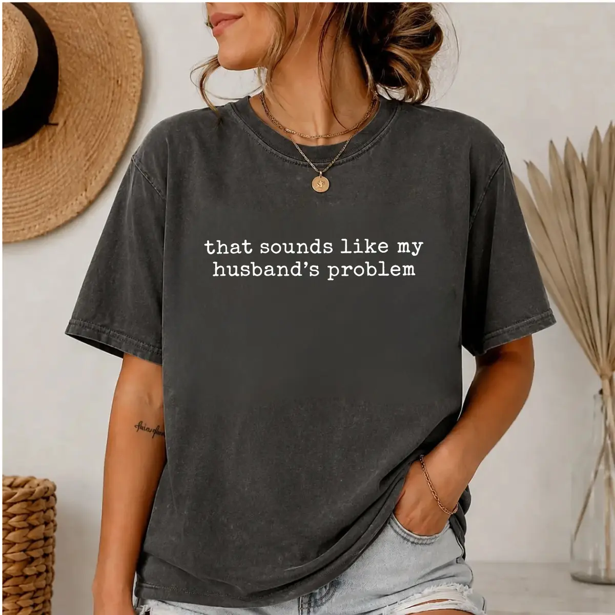 [Sale Up To 55%] Comfort Colors That Sounds Like My Husbands Problem Shirt, Funny Wife Shirt, Sarcastic Wife Shirt, Funny Humor Shirt, Trendy Shirt for Wife Gift For Women - Leo Prime