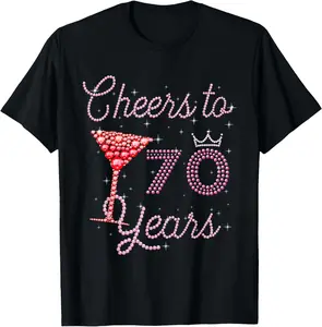 100% Cotton Cheers To 70 Years 70th Birthday 70 Years Old Bday T-Shirt