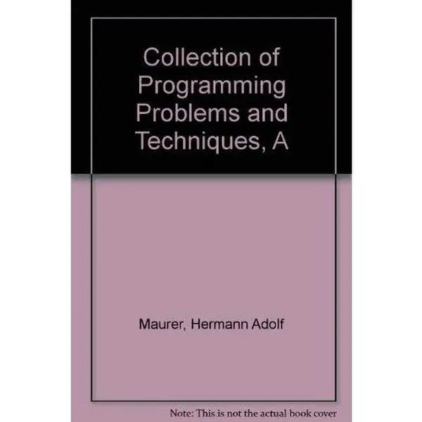 USED-A Collection of Programming Problems and Techniques by Hermann A. Maurer (Paperback)