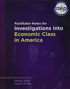 USED Book - Investigations into Economic Class in America - Facilitator Notes by Philip E. DeVol (Paperback) - English