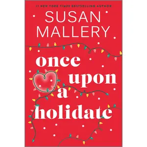 Once Upon a Holidate: A Christmas Romance Novel (Happily Inc) by Susan Mallery [Paperback Book]