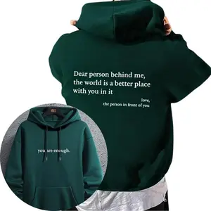 You Are Enough Pullover Hoodie, Dear Person Behind Me Print, Unisex Sweatshirt for Men & Women, Perfect Gift, Inspiring Message, Comfortable Wear		