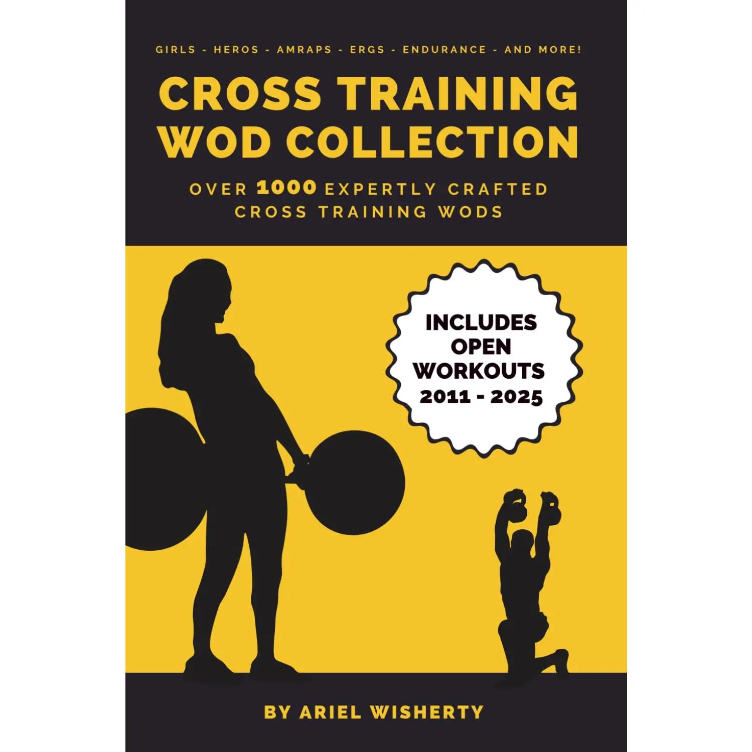 Cross Training WOD Collection - Your Ultimate Resource of Over 1000 CrossFit Workouts