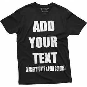 Add Your Text Custom T-Shirt Men's Customizable Tee Personlized Tshirt