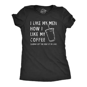 Womens I Like My Men How I Like My Coffee T Shirt Funny Clumsy Caffeine Lovers Joke Tee for Ladies Funny Womens T Shirts Cute Vintage Fashion Casual Ladies T-Shirt Gift Sarcastic Tops for Women Funny Coffee Top Black -