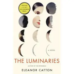 USED-The Luminaries: A Novel (Man Booker Prize) by Eleanor Catton (Hardcover)