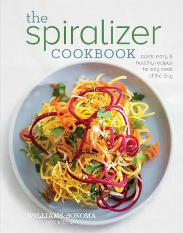 USED-The Spiralizer Cookbook by Test Kitchen, Williams-Sonoma (Hardcover)