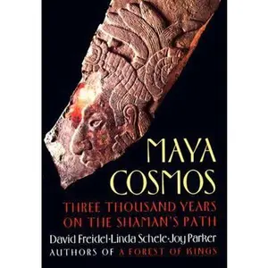 USED-Maya Cosmos by Freidel, David (Paperback)