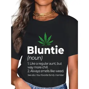 Bluntie Funny Stoner Aunt Auntie Marijuana Weed Pot Smoker T-Shirt