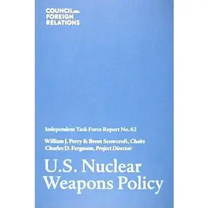 USED-U.S. Nuclear Weapons Policy by Perry, William J. (Paperback)